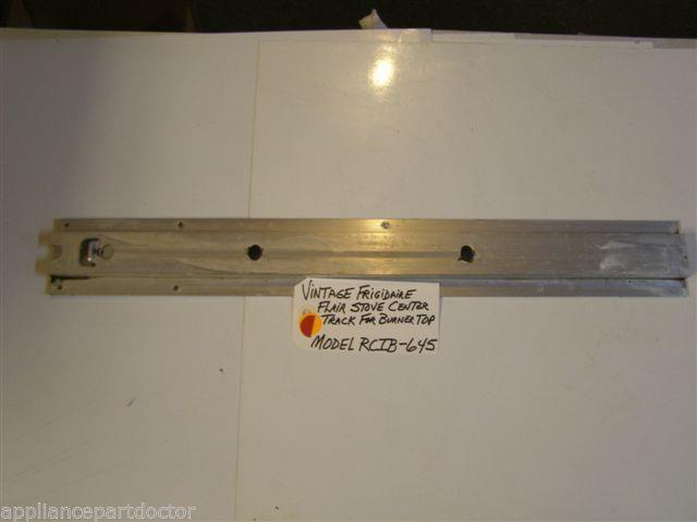 Model RCIB-645 Vintage Frigidaire Flair Stove Center Track For Burner Top USED Model RCIB-645 Vintage Frigidaire Flair Stove Center Track For Burner Top USED